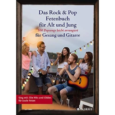 Abbildung von Das Rock &amp; Pop Fetenbuch für Alt und Jung: 100 Popsongs leicht arrangiert Gesang Gitarre. Liederbuch. (Liederbücher Jung)