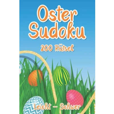 Abbildung von Oster Sudoku: Kompaktes Rätselheft zu Ostern mit 200 Sudoku Rätseln in leicht, mittel &amp; schwer als Geschenk für Opa Oma
