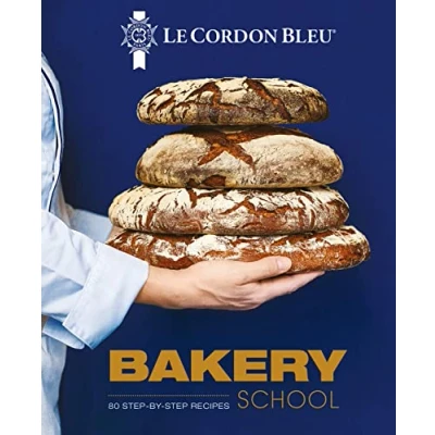 Abbildung von Le Cordon Bleu Bakery School: 80 Step By Recipes for Bread and Viennoiseries