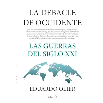 Abbildung von La debacle de Occidente: Las guerras del siglo XXI (Reflejos Actualidad)
