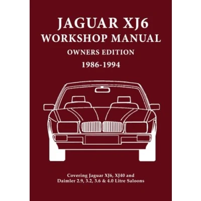 Abbildung von Jaguar XJ6 Workshop Manual Owners Edition 1986 1994: Covers All 2.9, 3.2. 3.6 and 4.0 Litre Daimler Saloons