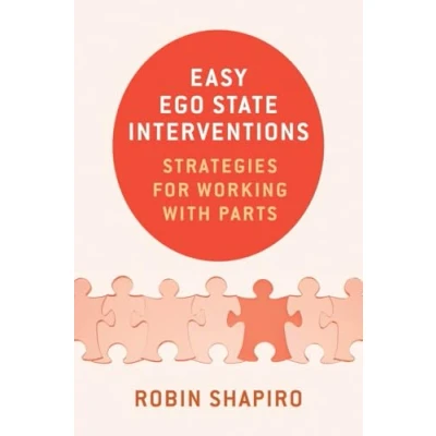 Abbildung von Easy Ego State Interventions: Strategies for Working With Parts
