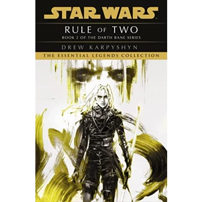 Abbildung von Star Wars: Darth Bane Rule of Two (Star Trilogy, 2)