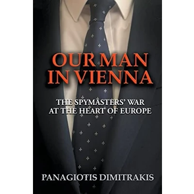 Abbildung von Our Man in Vienna: the Spymasters&#039; War at Heart of Europe
