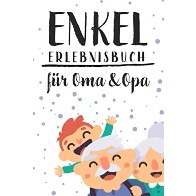 Abbildung von Enkel Erlebnisbuch für Oma &amp; Opa: Erlebnis Tagebuch Großeltern und Enkelkinder Geschenk zur Geburt des Enkelkinds zum selberschreiben ausfüllen