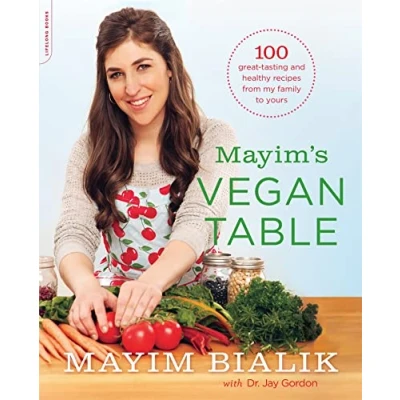 Abbildung von Mayim&#039;s Vegan Table: More than 100 Great Tasting and Healthy Recipes from My Family to Yours