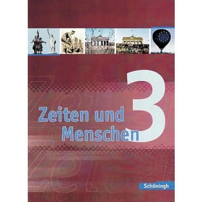 Abbildung von Zeiten und Menschen Geschichtswerk für das Gymnasium (G8) in Nordrhein Westfalen: Band 3 (Zeiten Menschen: Westfalen. Bisherige Ausgabe)