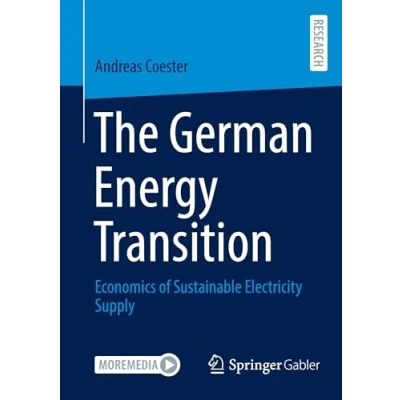 Abbildung von The German Energy Transition: Design, Implementation, Cost and Lessons