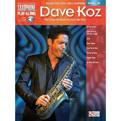Abbildung von Dave Koz: Saxophone Play Along Volume 6 (Hal Leonard Along, Band 6)