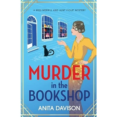 Abbildung von murder in The Bookshop: start of a totally addictive WW1 cozy mystery from Anita Davison (Miss Merrill and Aunt Violet Mysteries, 1)