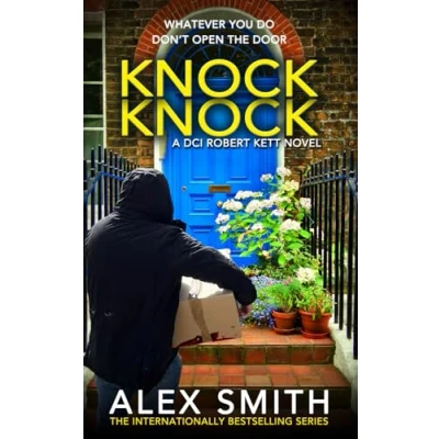 Abbildung von Knock Knock: A Chilling British Crime Thriller (DCI Kett Thrillers, Band 10)