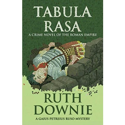 Abbildung von Tabula Rasa: A Crime Novel of the Roman Empire (Gaius Petreius Ruso, Band 6)