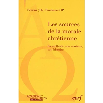 Abbildung von LES SOURCES DE LA MORALE CHRETIENNE: Sa méthode, son contenu, histoire