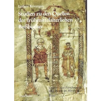 Abbildung von Studien zu den Quellen der frühmittelalterlichen Bussbücher: Diss. (Quellen und Forschungen zum Recht im Mittelalter, Band 7)