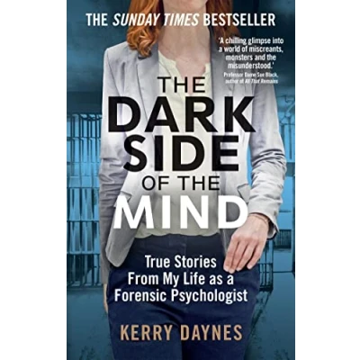 Abbildung von the Dark Side of Mind: True Stories from My Life as a Forensic Psychologist