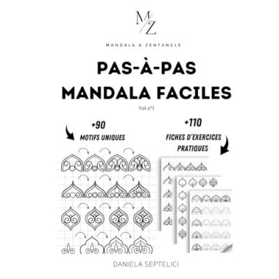 Abbildung von Mandala &amp; Zentangle : pas à faciles motifs mandala, +110 fiches d&#039;exercices de dessin pratiques compléter.: + 90 mandalas uniques apprendre en pour sublimer vos créations.