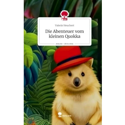 Abbildung von Die Abenteuer vom kleinen Quokka. Life is a Story story.one