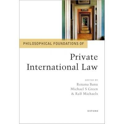 Abbildung von Philosophical Foundations of Private International Law (Philosophical Law)