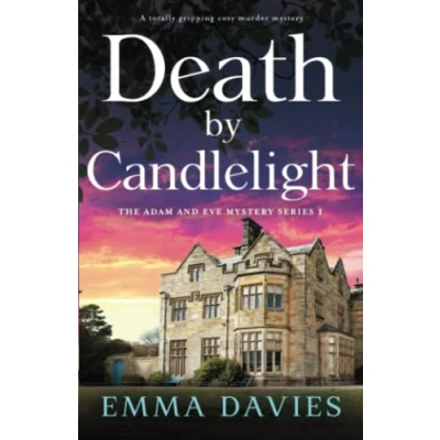 Abbildung von Death by Candlelight: A totally gripping cozy murder Mystery (The Adam and Eve Series, Band 1)