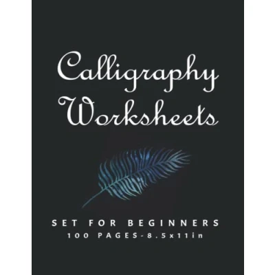 Abbildung von Calligraphy set for beginners: 100 Blank Worksheet Pages, Italic and Handwriting