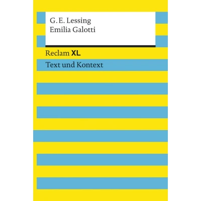 Abbildung von Emilia Galotti. Textausgabe mit Kommentar und Materialien: Reclam XL Text Kontext