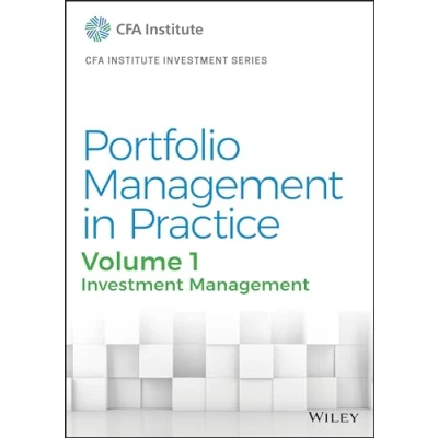 Abbildung von Portfolio Management in Practice: Investment (Cfa Institute Investment, Band 1)