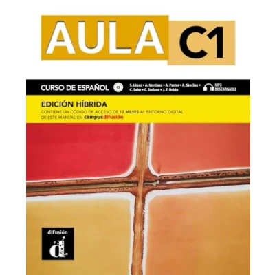 Abbildung von Aula C1 Edición híbrida: internacional. Libro del alumno y cuaderno de ejercicios con audios vídeos + código directo al entorno digital manual en Campus Difusión (12 meses)