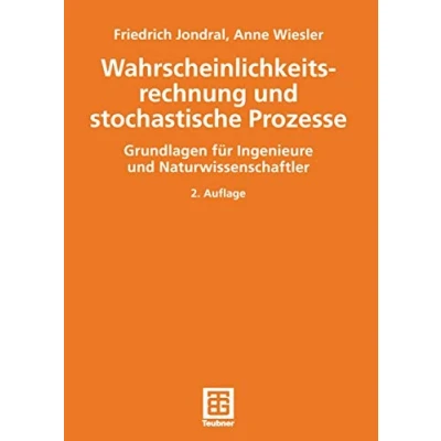 Abbildung von Wahrscheinlichkeitsrechnung und stochastische Prozesse. Grundlagen für Ingenieure Naturwissenschaftler