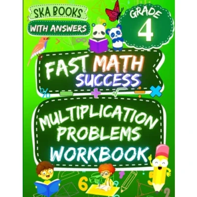 Abbildung von Fast Math Success: Multiplication Problems Workbook Grade 4: 4th Practice Worksheets with Answers