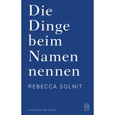Abbildung von Die Dinge beim Namen nennen: Essays