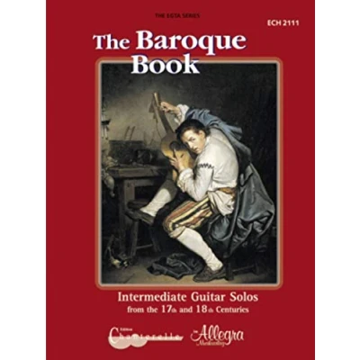 Abbildung von the Baroque Book: Intermediate Guitar Solos from 17th and 18th Centuries. Gitarre. (The EGTA Series)
