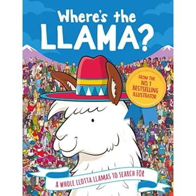Abbildung von Where&#039;s the Llama?: A Whole Llotta Llamas to Search and Find: 1 (Search Find Activity)