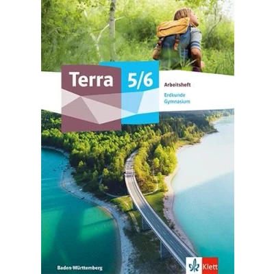 Abbildung von Terra Geographie 5/6. Ausgabe Baden Württemberg Gymnasium: Arbeitsheft Klasse 5/6 (TERRA Geographie. ab 2023)