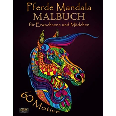 Abbildung von Pferde Mandala Malbuch für Erwachsene und Mädchen.: Ausmalbuch mit Mandalas Pferdemotive zum Ausmalen. 60 Motive: Ausmalbilder Entwicklung der Kreativität Entspannungseffekt.