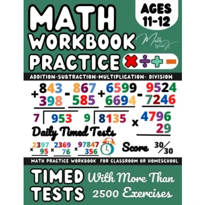 Abbildung von Maths Book for 11 12 Year Olds, Addition, Subtraction, Multiplication, Division , Ks3 workbook 7: Adding, Subtracting, Multiplying &amp; ... and Revision ( Kids Ages ), Grade 6