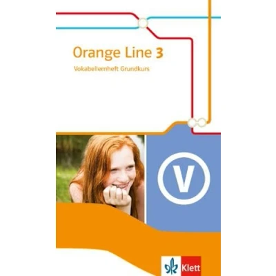 Abbildung von Orange Line 3 Grundkurs: Vokabellernheft Klasse 7 (Orange Line. Ausgabe ab 2014)