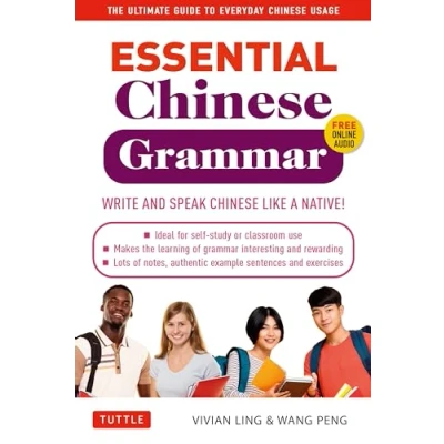 Abbildung von Essential Mandarin Chinese Grammar: Write and Speak Like a Native! (Essential Grammar)