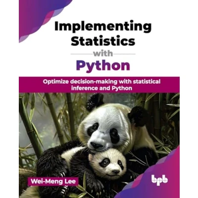 Abbildung von Implementing Statistics with Python: Optimize decision making statistical inference and Python (English Edition)