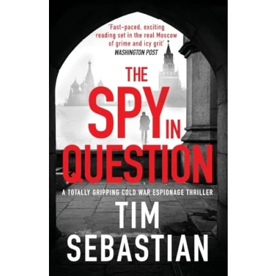 Abbildung von The Spy in Question: A totally gripping Cold War espionage thriller (The Collection, 1, Band 1)