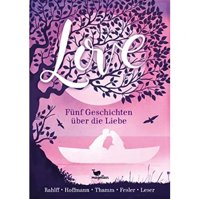 Abbildung von Love Fünf Geschichten über die Liebe