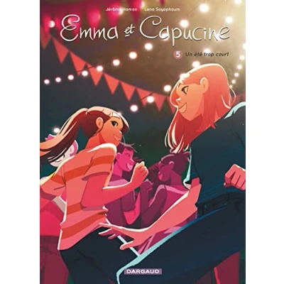 Abbildung von Emma et Capucine Tome 5 un été trop court: Avec poster recto verso