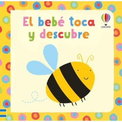 Abbildung von El bebé toca y descubre (Mi primer toca, toca)