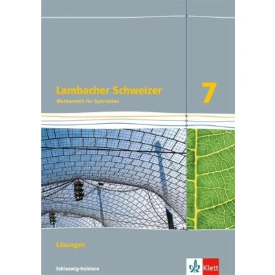 Abbildung von Lambacher Schweizer Mathematik 7. Ausgabe Schleswig Holstein: Lösungen Klasse 7 (Lambacher Mathematik. für Holstein ab 2018)