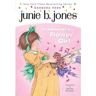 Abbildung von Junie B. Jones #13: Is (almost) a Flower Girl
