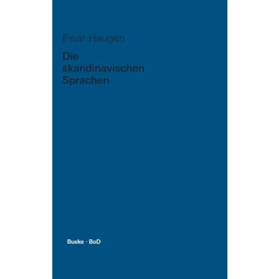 Abbildung von Die skandinavischen Sprachen: Eine Einführung in ihre Geschichte