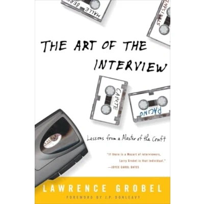 Abbildung von the Art of Interview: Lessons from a Master Craft