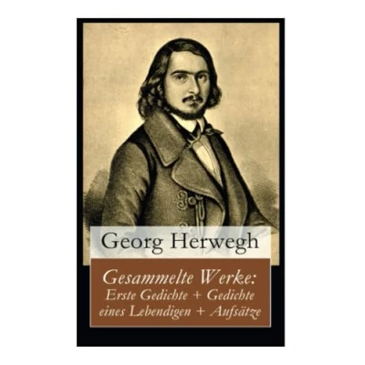 Abbildung von Gesammelte Werke: Erste Gedichte + eines Lebendigen Aufsätze