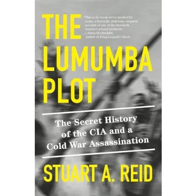 Abbildung von the Lumumba Plot: Secret History of CIA and a Cold War Assassination