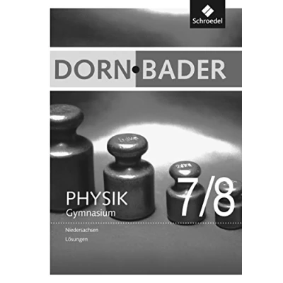 Abbildung von Dorn / Bader Physik SI Ausgabe 2012 für Niedersachsen: Lösungen 7 8