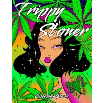Abbildung von Trippy Stoner Coloring Book: 30+ Psychedelic Pages with 420 Weed Illustrations for Adults Relaxation and Stress Relief Awesome Gift Men Women